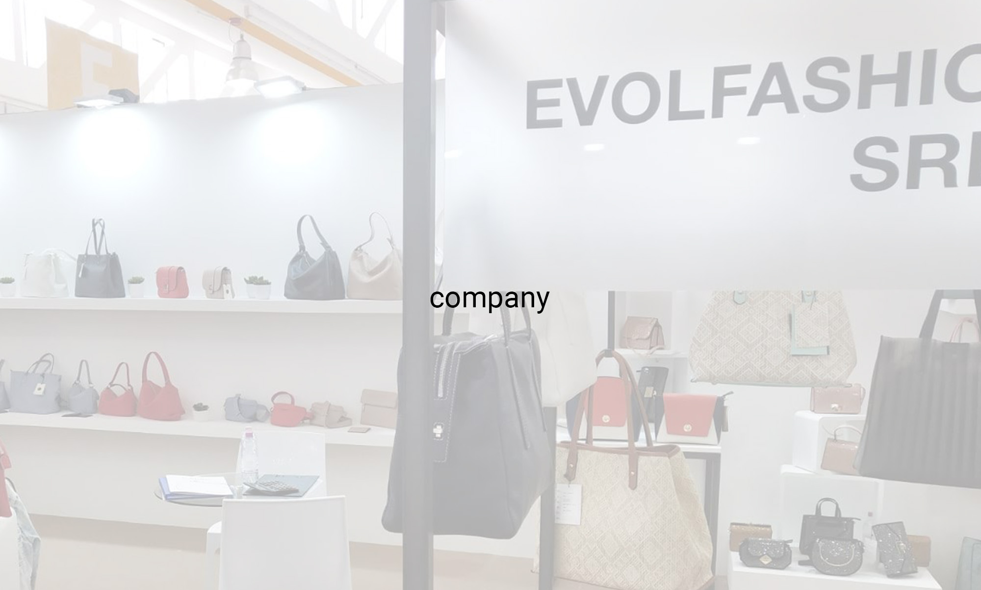 Evol Fashion Group Srl – Leather Bags – leather goods production